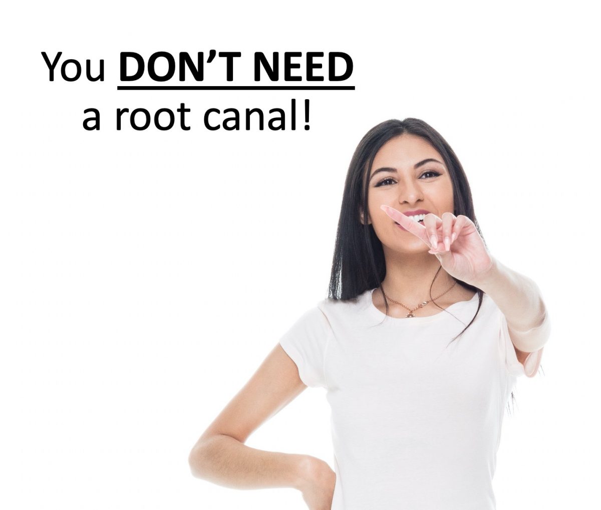 You Don't Need a Root Canal